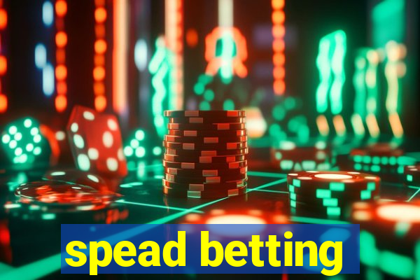 spead betting